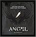 Angel: Live Fast Die Never (Music From the TV Series)