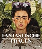 merete brettschneider die drei ausrufezeichen  Fantastische Frauen: Surreale Welten von Meret Oppenheim bis Louise Bourgeois: Surreale Welten von Meret Oppenheim bis Frida Kahlo