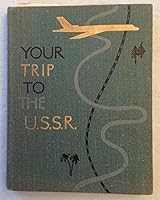 Your Trip to the USSR: A Tourist's Manual B0011ENMQS Book Cover