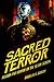 Sacred Terror: Religion and Horror on the Silver Screen