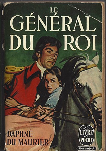 Le General Du Roi, Daphne Du Maurier B000XOIR6W Book Cover