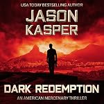 Cover of Dark Redemption: A David Rivers Thriller