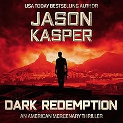 Dark Redemption: A David Rivers Thriller Audiolibro Por Jason Kasper arte de portada