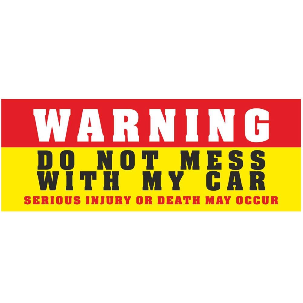 One11® Premium Stickers for Cars - Warning Do Not Mess with My Car