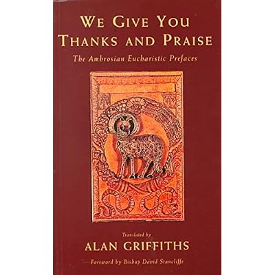 We Give You Thanks and Praise