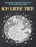  Ich liebe Tier - Einzigartiges Malbuch mit Zentangle- und Mandala-Tiermustern