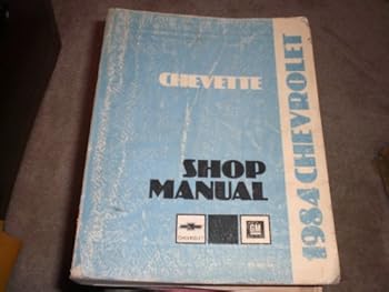 Unknown Binding 1984 Chevrolet Chevette Shop Manual Book