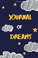 Journal of Dreams : 52 Weeks of Memories, Record Your Dreams, Undated, Starry Sky Cover 1661881300 Book Cover