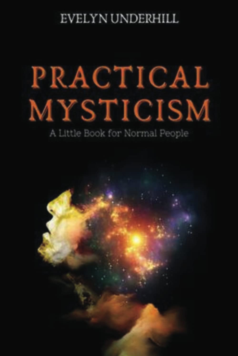 Practical Mysticism (Annotated)
