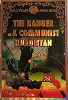 The Danger of a Communist Kurdistan 6054476173 Book Cover