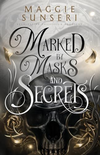 Marked by Masks and Secrets