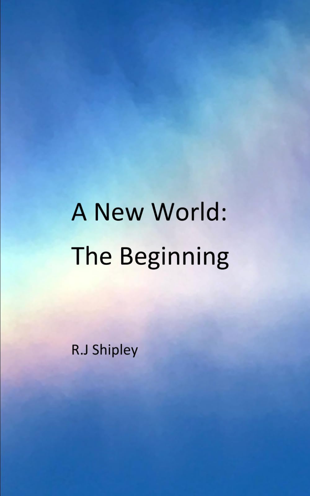 A New World: The Beginning