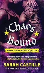 Chaos Bound: Sinner's Tribe Motorcycle Club (The Sinner's Tribe Motorcycle Club Book 4)