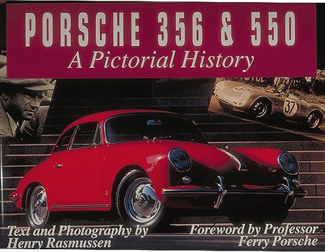 Porsche 356 & 550: A Pictorial History