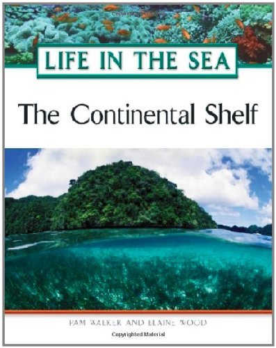 The Continental Shelf (Life in the Sea)