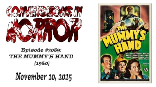 Episode #3089 - "The Mummy's Hand"