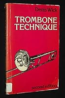 Trombone Technique 0193223783 Book Cover