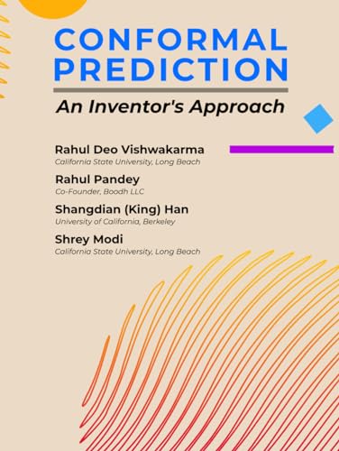 Conformal Prediction : An Inventor's Approach