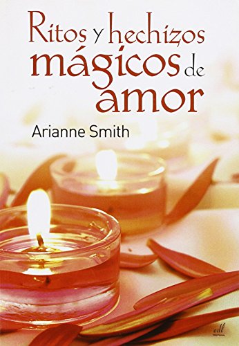 Portada de Ritos y Hechizos Mágicos de Amor