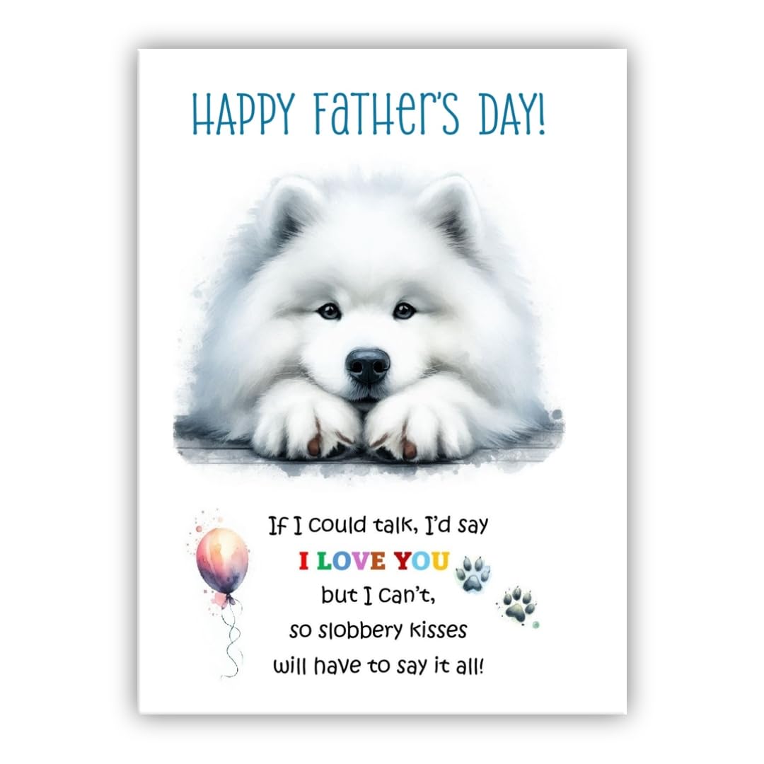 Father's Day Card from the dog. Dog Lovers Card. Fathers Day card from the dog. Differenet breeds. (Samoyed)