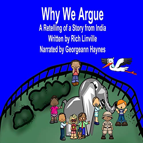 Why We Argue: A Retelling of a Story from India by Rich Linville episode artwork