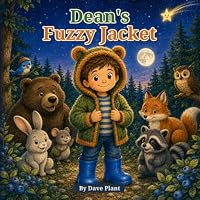 Dean's Fuzzy Jacket B0HDWFT8BS Book Cover