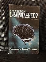 Are you being brainwashed? By Dr. Kent Hovind 158468089X Book Cover