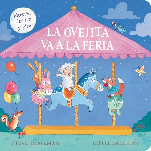 La ovejita va a la feria (La ovejita que vino a cenar. Libro de cartón con mecanismos) (Pequeñas manitas)