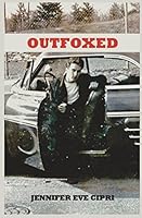 Outfoxed 1549537008 Book Cover