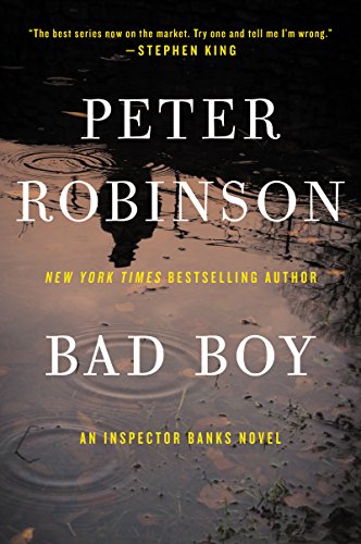 Bad Boy: An Inspector Banks Novel (Inspector Banks series Book 19)