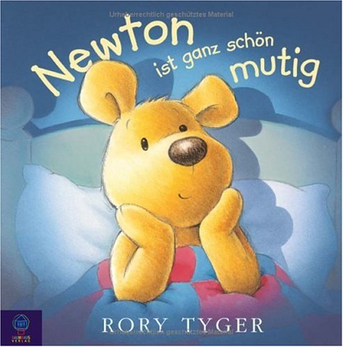 Newton Ist Ganz Scho¨n Mutig [German] 3831503559 Book Cover