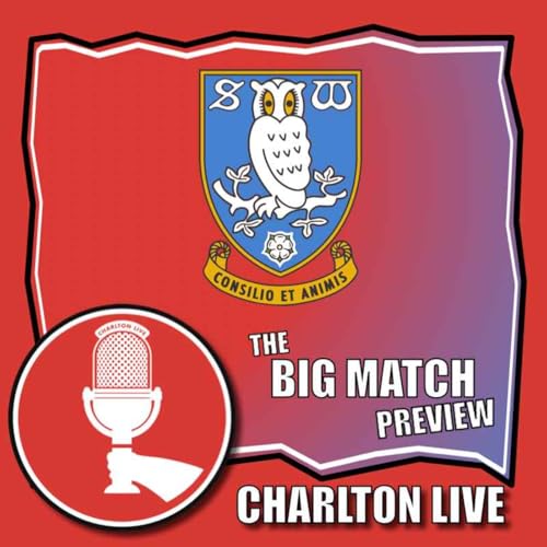 CHARLTON HEAD TO HILLSBOROUGH IN NEED OF VITAL POINTS AGAINST BASEMENT BOYS SHEFFIELD WEDNESDAY