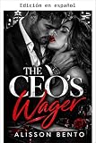 La Apuesta del CEO (Rivales en la Sala de Juntas)