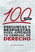 100 preguntas y respuestas para aprobar tu Ceneval de Derecho (Spanish Edition) B0DZ3XGJDT Book Cover