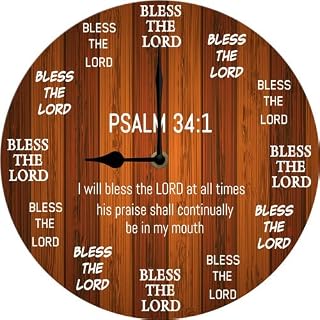 Christian Silent Wall Clock Psalm 34 1 Bless The Lord Bible Verse Wall Art Christian Gift Scripture Inspirational Quote Religious Family Home Decoration Battery Operated 10x10 Inch