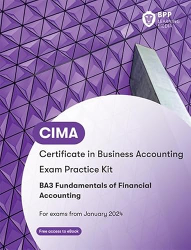 Cima Ba3 Fundamentals Of Financial Accounting: Exam Practice Kit