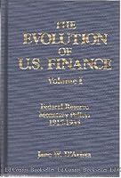 The Evolution of U.S. Finance (Columbia University Seminars) 1563243962 Book Cover