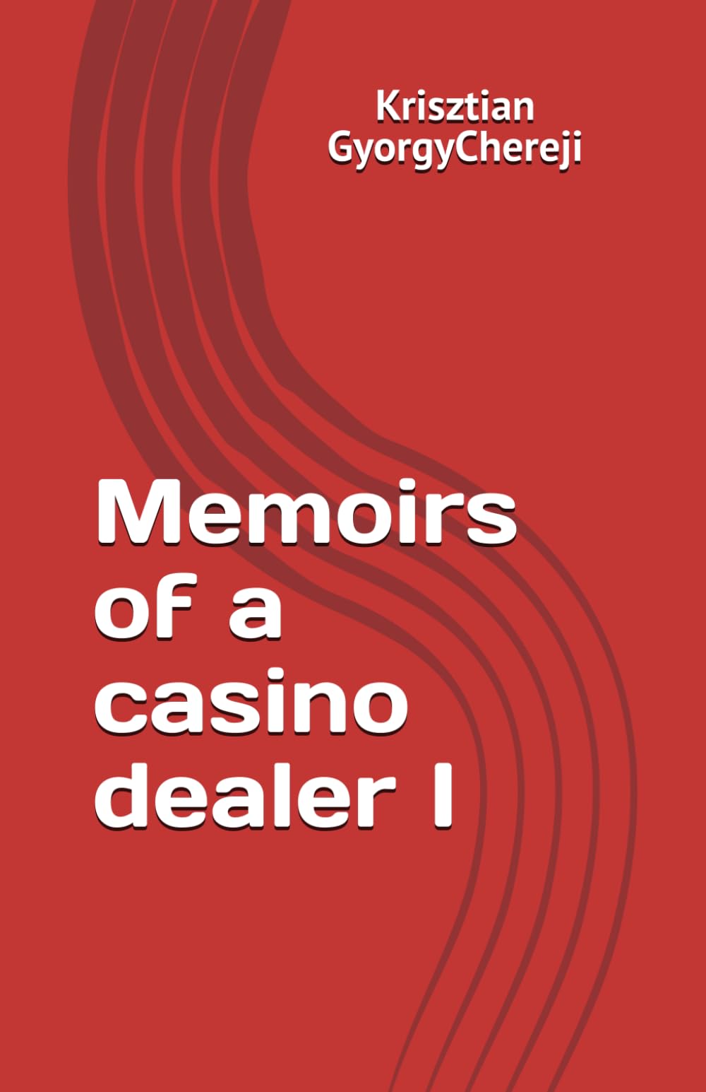 Memoirs of a casino dealer I: 1