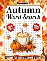 Autumn Word Search For Adults Large Print: 1900+ Themed Words, 85 Cozy Fall Word Find Puzzle Book For Seniors, Autumn Word Search Puzzles With Solutions B0DBH3DZP4 Book Cover