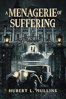 A Menagerie of Suffering B08KPXJDYX Book Cover