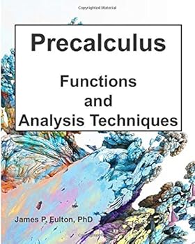 Paperback Precalculus: Functions and Analysis Techniques Book