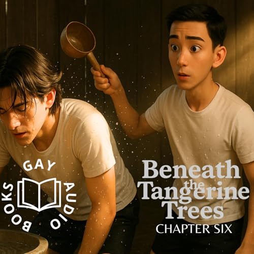 『Chapter 6 | Beneath the Tangerine Trees (Author-Narrated)』のカバーアート