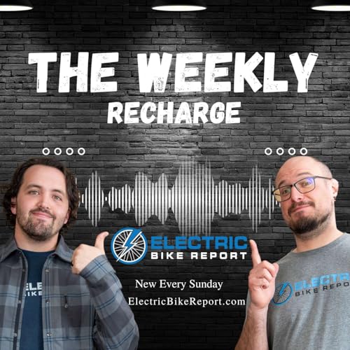 The Weekly Recharge from Electric Bike Report cover art