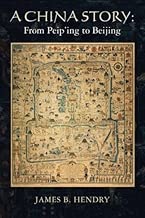 A China Story:  From Peip'ing to Beijing