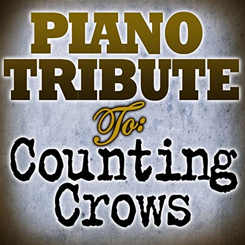 Play Counting Crows Piano Tribute EP by Piano Tribute Players on Amazon ...