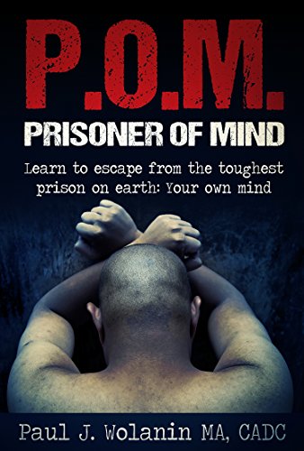 Cover of Prisoner of Mind: Learn to escape from the toughest prison on earth: Your own mind