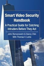 Smart Video Security Handbook: A Practical Guide for Catching Intruders Before They Act