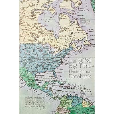 the 2026 big time flash fiction date book