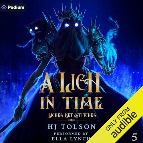 A Lich in Time by HJ Tolson episode artwork