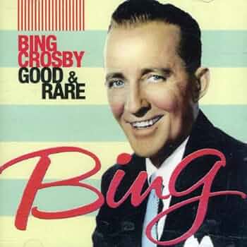 CROSBY,BING - Good & Rare - Amazon.com Music